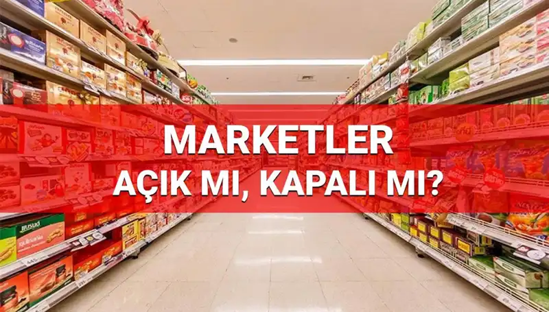 23 Nisan Bayramı’nda Marketler Açık mı? A101, BİM, ŞOK Çalışacak mı?