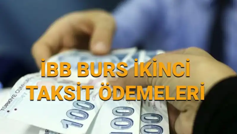 İBB Burslarında İkinci Taksit Ödemelerinin Detayları Açıklandı