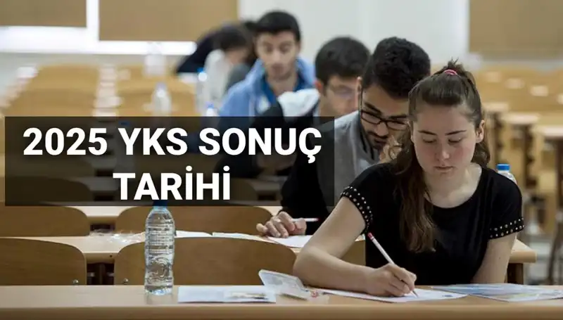 2025 YKS Sonuç Tarihinde Bekleyiş Başladı: Açıklama Geldi!
