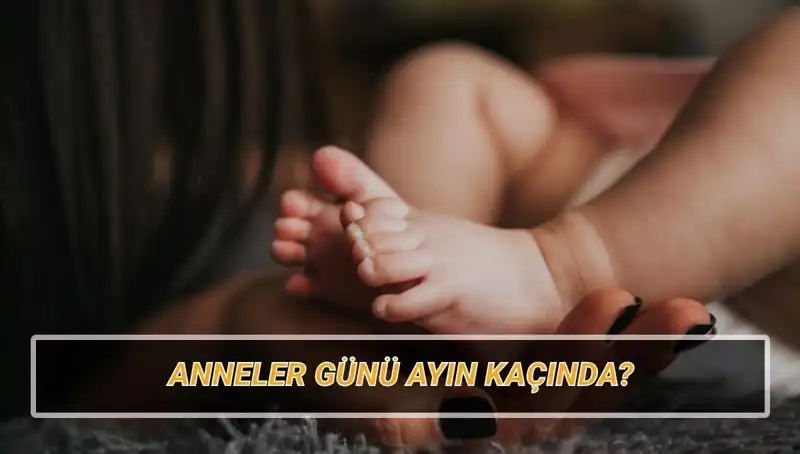 Anneler Günü 2025'te Ne Zaman Kutlanacak? Tarihçe ve Anlamı