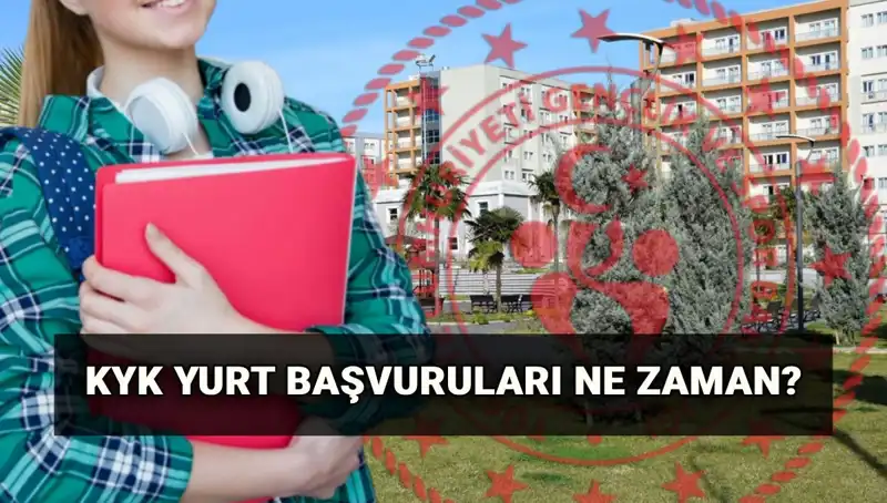 KYK Yurt Başvuruları 2025-2026: Tarihleri ve Detaylarıyla Bilmeniz Gerekenler