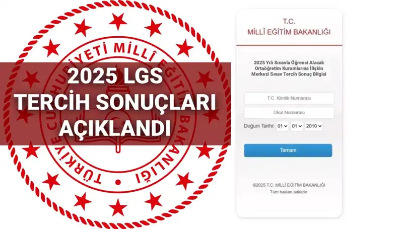 LGS Tercih Sonuçları Açıklandı: Boş Kontenjanlar ve Taban Puanlarıyla Nakil Takvimi