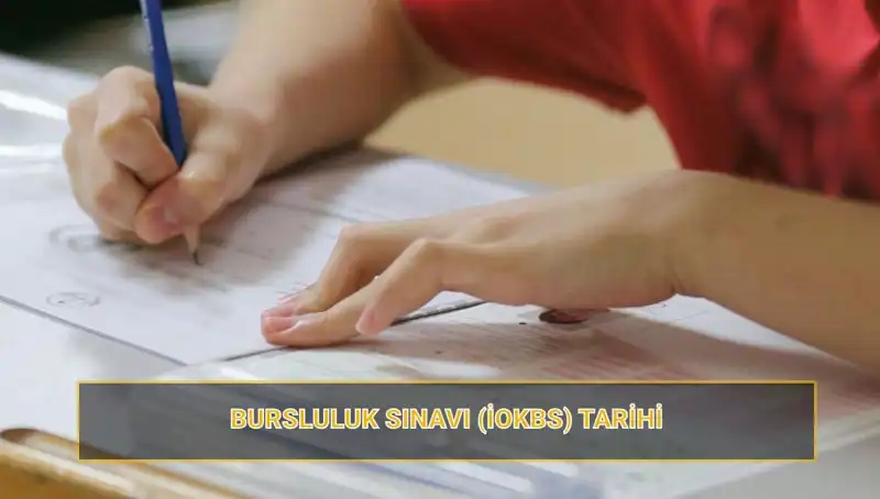 : Bursluluk Sınavı Tarihleri ve Sınav Giriş Belgeleri Hakkında Bilmeniz Gerekenler
