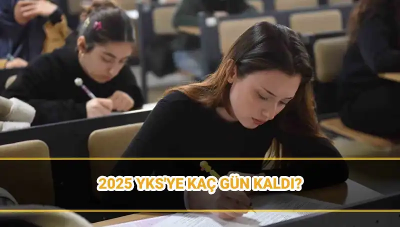 2025 YKS Tarihleri Açıklandı: Giriş Belgeleri Ne Zaman Yayınlanacak?