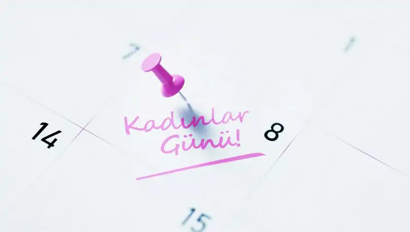 Dünya Kadınlar Günü'nün Tarihi ve Önemi Hakkında Bilgiler