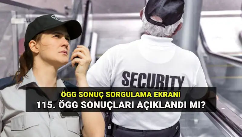EGM 115. Dönem Özel Güvenlik Sınav Sonuçları Açıklandı: Sorgulama Nasıl Yapılır?