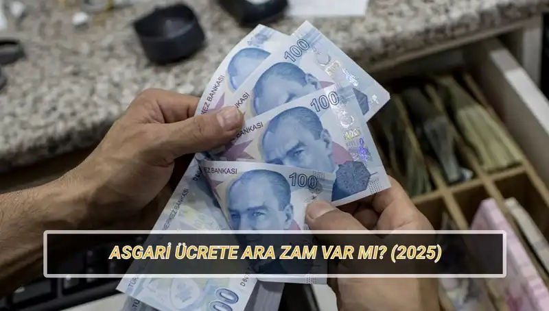 Asgari Ücrete Ara Zam Geliyor mu? Temmuz Ayında Bizi Neler Bekliyor?