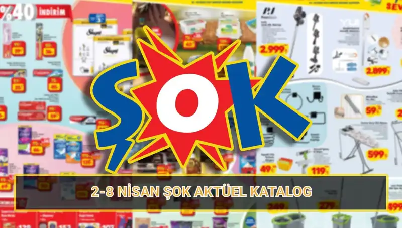 ŞOK 2-8 Nisan Kataloğu: Temizlik Ürünleri ve Daha Fazlası!