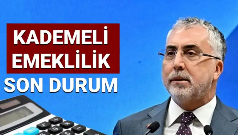 Kademeli Emeklilikte Yeni Gelişmeler: Yaş ve Prim Gün Sayısı Değişiyor mu?