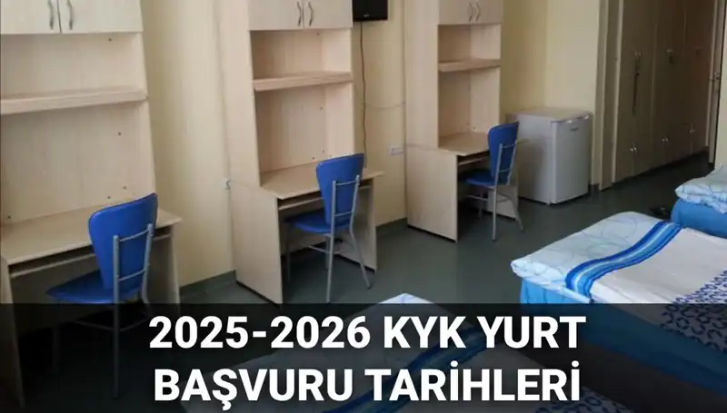 KYK Yurt Başvuruları 2025-2026: Tarihleri, Süreçleri ve Her Şey Burada!