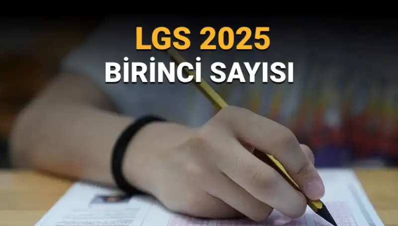 LGS 2025'te Şaşırtan Birinciler: Tam Puan Alan Öğrencilerin Sayısı Açıklandı!
